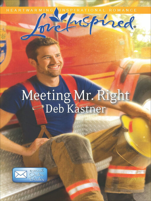 Title details for Meeting Mr. Right by Deb Kastner - Available